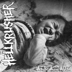 Hellkrusher (UK) : Air Attack - Stricken from the Records